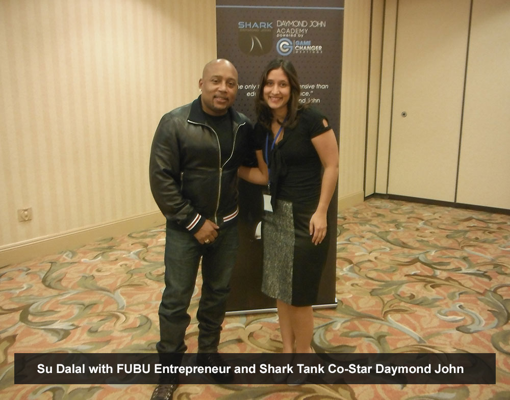 Su Dalal with FUBU Entrepreneur and Shark Tank Co-Star Daymond John